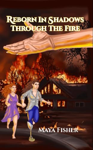 Cover of Reborn In Shadows: Through The Fire (The Ryder Chronicles Book 2) by Maya Fisher