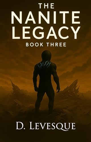 The Nanite Legacy Book 3 book cover
