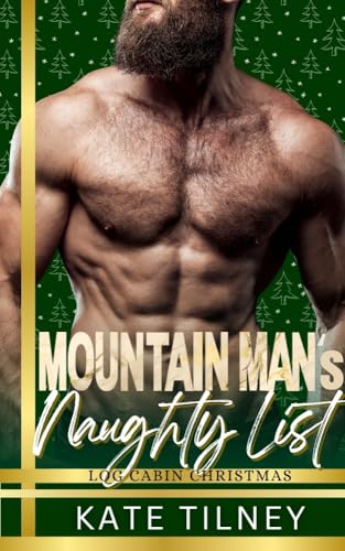 Mountain Man's Naughty List (By: Kate Tilney) cover