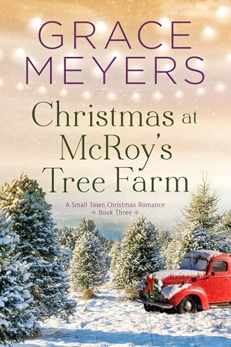 Christmas At McRoy's Tree Farm Book 3 cover