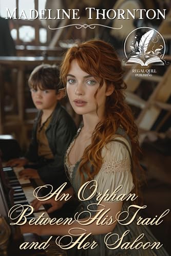 An Orphan Between His Trail and Her Saloon cover