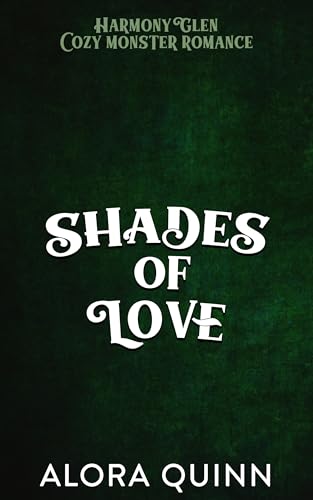 Shades of Love (By: Kit Fox,Alora Quinn) cover