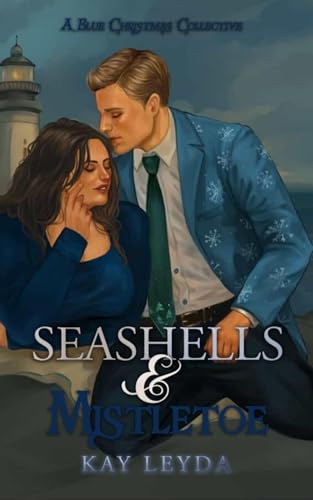 Seashells & Mistletoe (By: Kay Leyda) cover