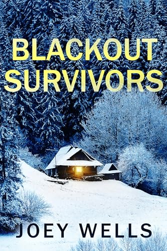 Blackout Survivors (By: Joey Wells) cover