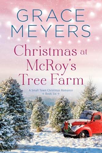Christmas At McRoy's Tree Farm Book 6 cover