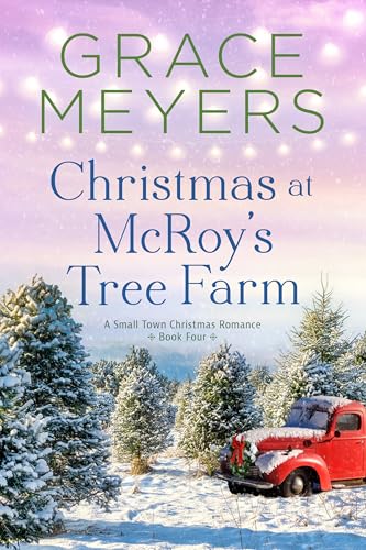 Christmas At McRoy's Tree Farm Book 4 book cover