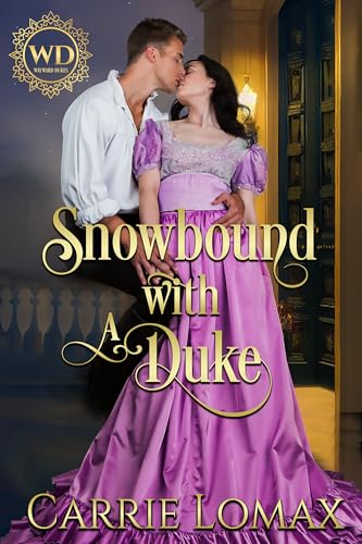 Snowbound With a Duke (By: Carrie Lomax) cover