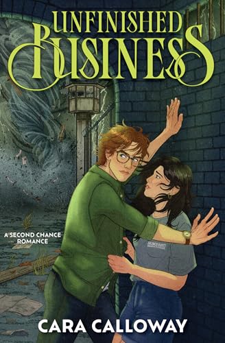 Unfinished Business: A Second Chance Romance