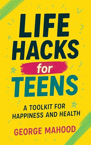 Life Hacks for Teens book cover