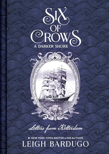 Six of Crows: A Darker Shore: Letters from Ketterdam