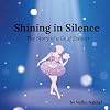 Shining in Silence: The Story of a Deaf Dancer