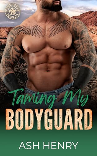 Taming My Bodyguard (By: Ash Henry) cover