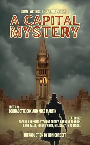 Crime Writers of Canada Presents: A Capital Mystery cover