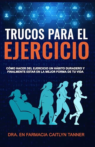 Trucos para el ejercicio by Caitlyn Tanner
