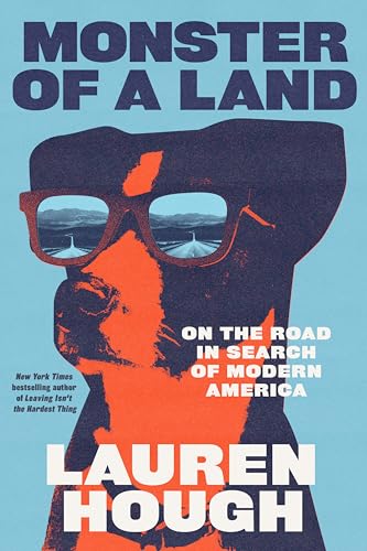 Monster of a Land: On the Road in Search of Modern America book cover