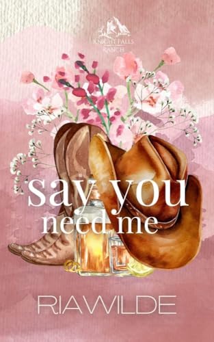 Say You Need Me book cover