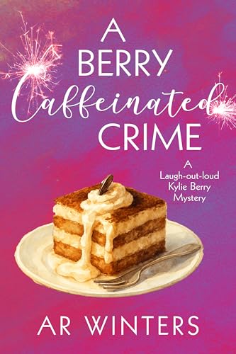 A Berry Caffeinated Crime book cover