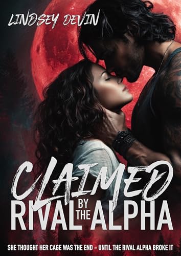Claimed by the Rival Alpha book cover