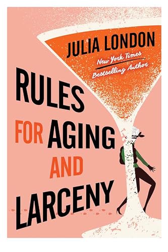Rules for Aging and Larceny book cover