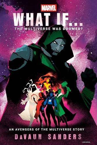 What If...The Multiverse Was Doomed? book cover