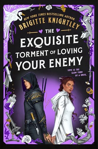 The Exquisite Torment of Loving Your Enemy book cover