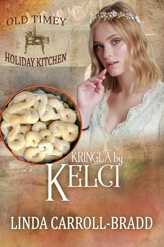 Kringla by Kelci (By: Linda Carroll-Bradd) cover
