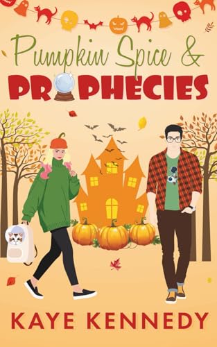 Pumpkin Spice & Prophecies book cover