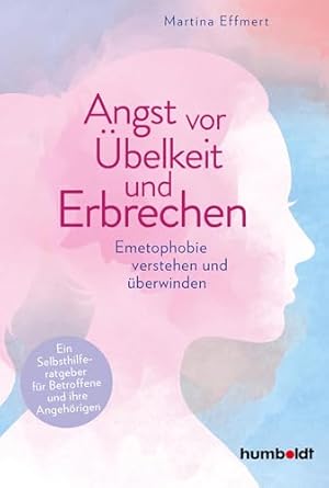 Die Angst und ihre Überwindung: Ein Ratgeber für Betroffene und Angehörige Georg Pieper