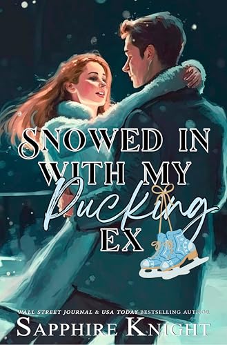 Snowed in with My Pucking Ex cover