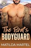 The Brat's Bodyguard: A Lone Star Security Romance