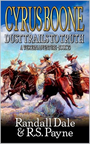 Dust Trails To Truth (By: Randall Dale,R.S. Payne) cover