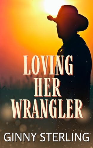 Loving Her Wrangler book cover