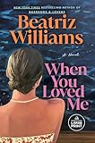 When You Loved Me