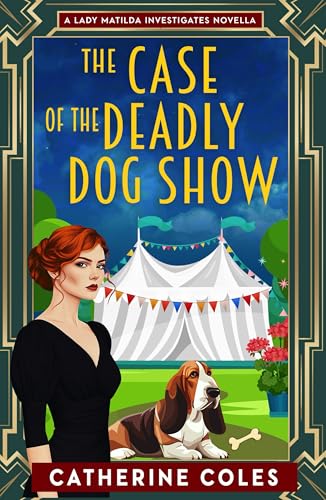 The Case of the Deadly Dog Show book cover