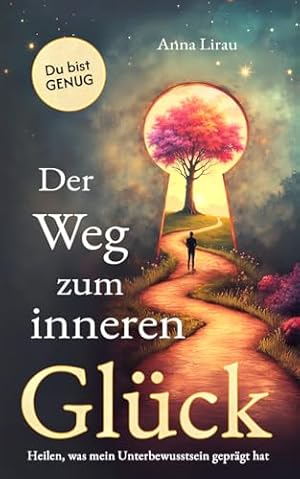 Der Weg zum Glück: Die 7 Schritte zur inneren Freiheit Daniel Goleman