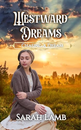 Westward Dreams (By: Sarah Lamb) cover