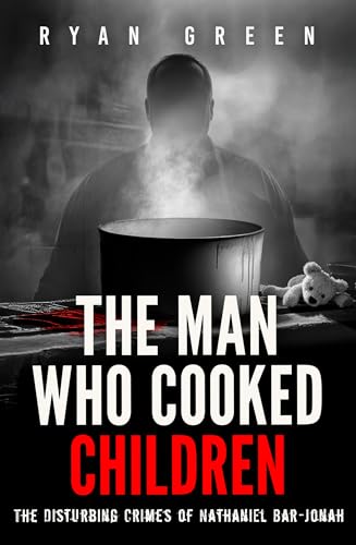 The Man Who Cooked Children book cover