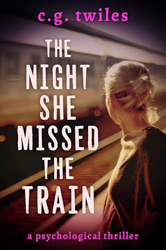The Night She Missed the Train book cover