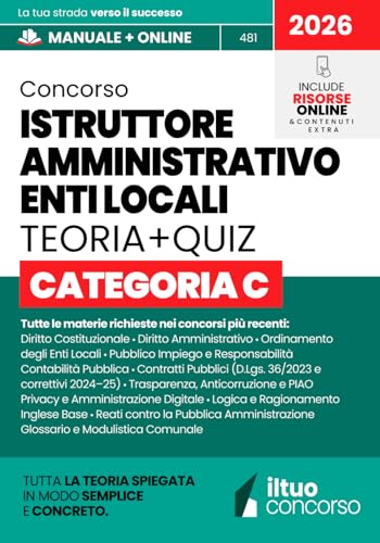 Concorso Istruttore Amministrativo Enti Locali - Categoria C: Guida Completa con Teoria, Box Pratici, Tabelle