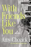 With Friends Like You