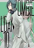 ＜ZOMBIE-LOAN　新装版: 10＞