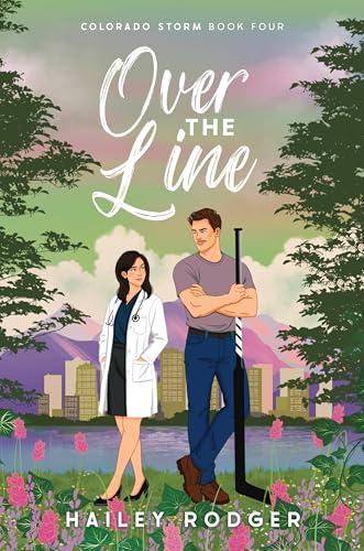 Cover of Over The Line (Colorado Storm Book 4)
