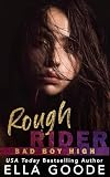 Rough Rider (Bad Boy High Book 1)