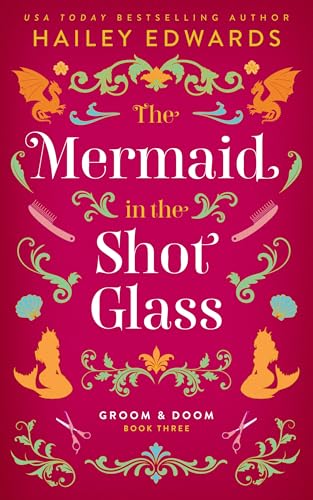 The Mermaid in the Shot Glass cover