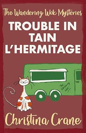 Trouble in Tain l'Hermitage