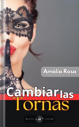 Cambiar Las Tornas: Los Viejos Deseos Nunca Mueren — Solo Esperan la Ocasión Perfecta para Explotar