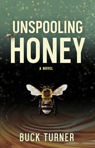 Unspooling Honey book cover