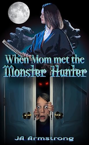 When Mom Met the Monster Hunter book cover