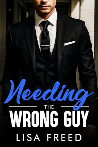 Needing the Wrong Guy book cover