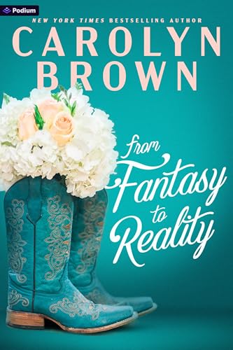 From Fantasy to Reality: A Small-Town Romance book cover